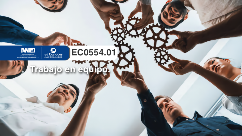 Estándar de Competencia EC0554.01 para el Trabajo en equipo ofrecido por la Entidad de Certificación Acreditada (ANIEI) y el CONOCER-SEP